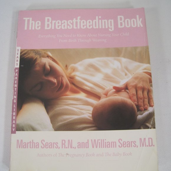 Little Brown & Company Other - The Breastfeeding Book by Marth and William Sears